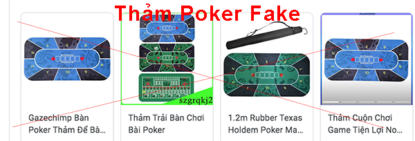 Thảm Poker Fake được bán tràn lan trên thị thường Việt Nam