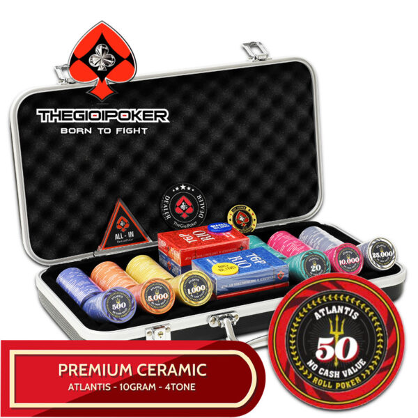 Bộ chip poker Atlantis 300 phỉnh poker Ceramic cao cấp