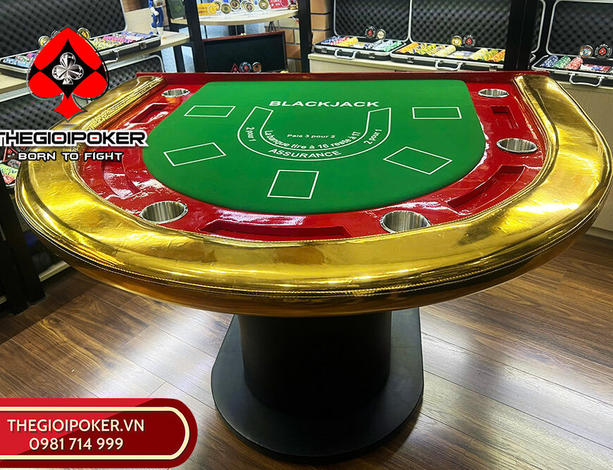 Bàn BlackJack chuyên nghiệp tại Việt Nam
