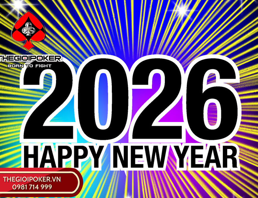 Chào Đón 2026 cùng Thế Giới Poker